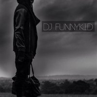 DJ FUNNYKID - DJ FUNNYKID