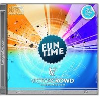 Victor Crowd - Victor Crowd - Fun Time [Mix]