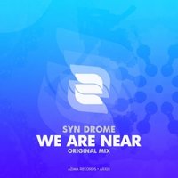 Azima Records - Syn Drome - We Are Near [Preview]