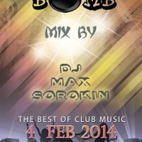 Dj Max Sorokin - Dj Max Sorokin - Bomb