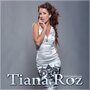 Tiana Roz