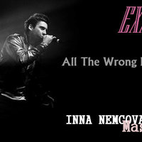 Inna Nemcova - Example&Quintino vs.Leventina-All The Wrong Places ( Inna Nemcova Mash Up)